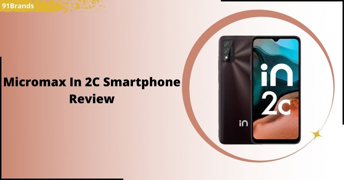 Micromax In 2C review