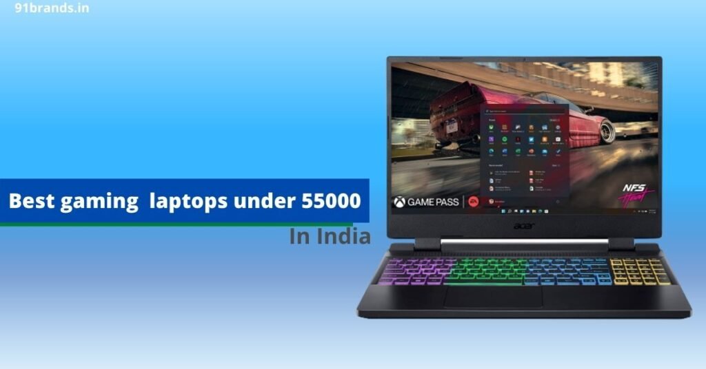 Best gaming laptop under 55000
