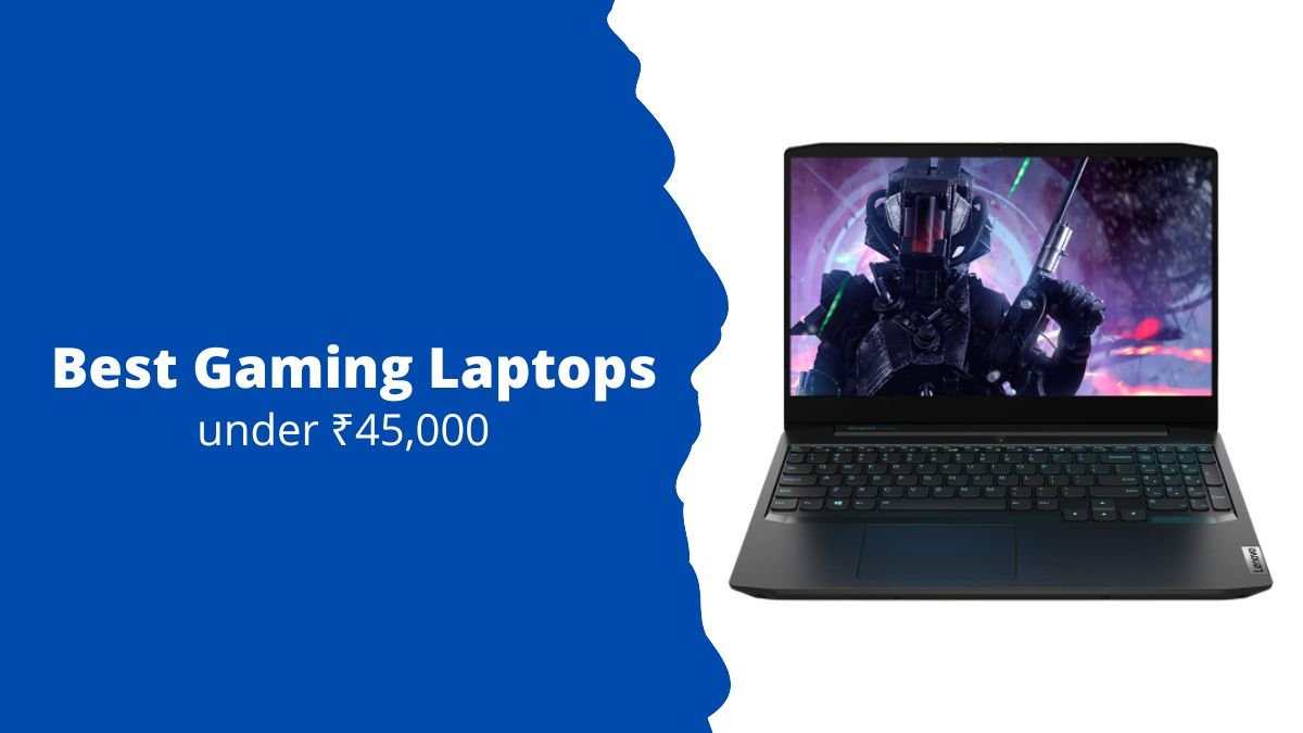 [Top 6+] Best Gaming Laptops under 45000 INR in India (2024) 91brands