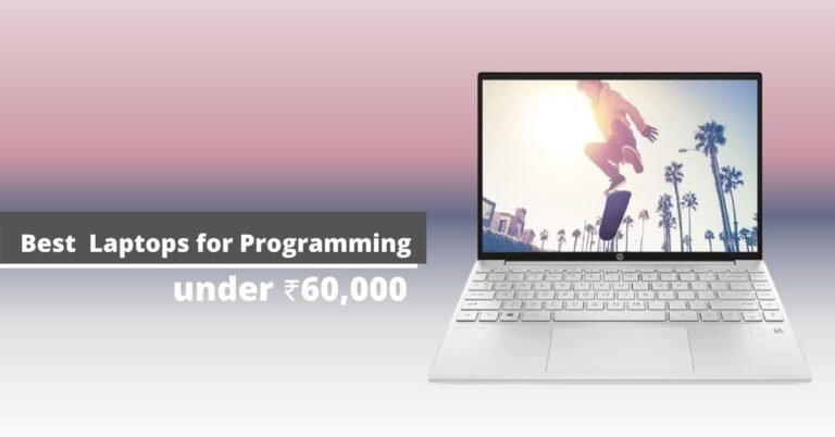 Best Laptops for Programming under 60000