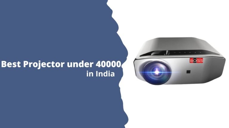 best projector under 40000