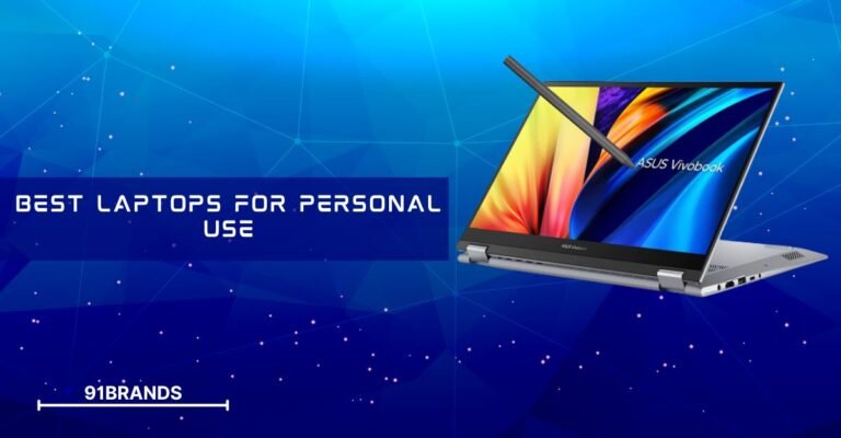 Best Laptops for Personal Use