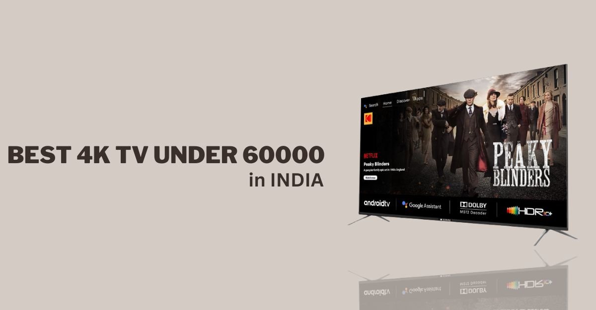 best tv under 60000