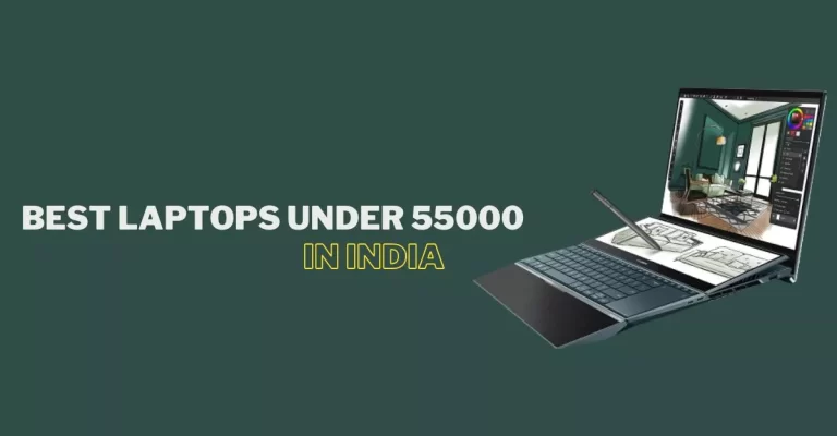 best laptops under 55000