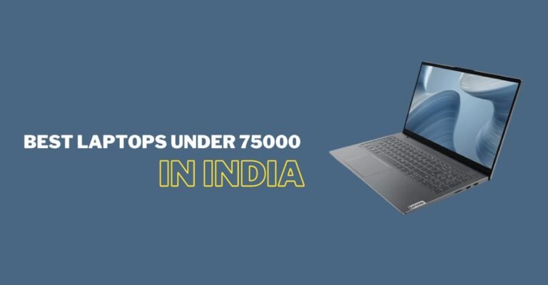 best laptops under 75000